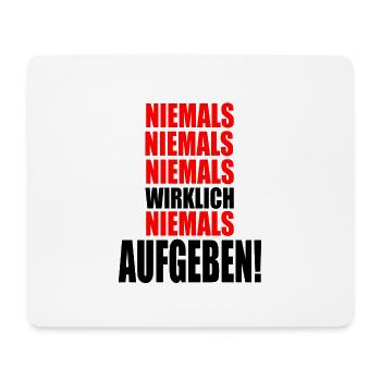 Motivation niemals Aufgeben - Mousepad (Querformat) - Weiß - Vorne