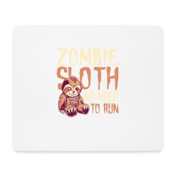 Zombie Sloth: No Need to Walk Desire - Mouse Pad (horizontal) - white - Front