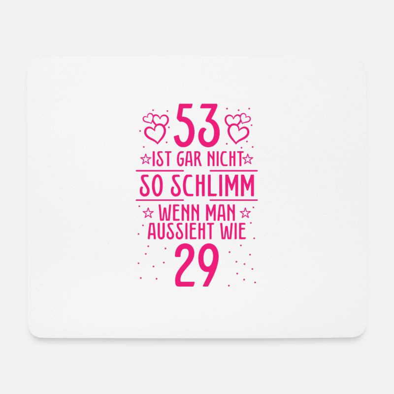 53 Ist Gar Nicht So Schlimm - Mousepad (Querformat) - Weiß