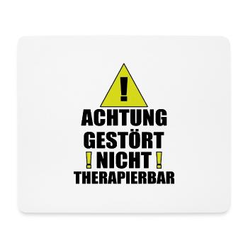 Achtung Gestört Nicht therapierbar - Mousepad (Querformat) - Weiß - Vorne