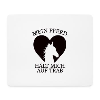 Mein Pferd hält mich auf Trab - Mousepad (Querformat) - Weiß - Vorne