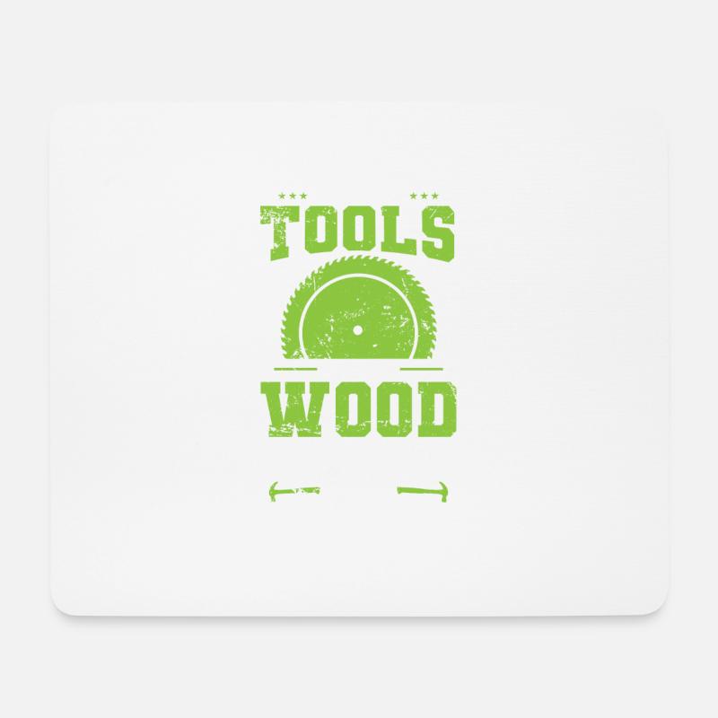 I have Enough Tools Said no Wood Worker - Mousepad (Querformat) - Weiß