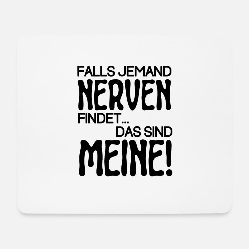 Fall Jemand Nerven Findet Das Sind Meine - Mousepad (Querformat) - Weiß