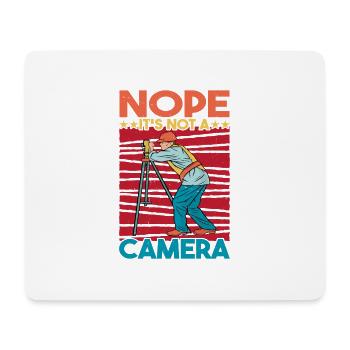 Nope, It's Not A Camera - Mousepad (Querformat) - Weiß - Vorne