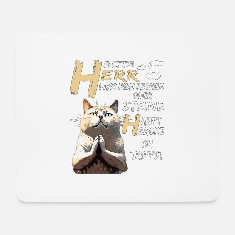 KATZE BETET HERR LASS HIRN REGNEN ODER STEINE - Mousepad (Querformat) - Weiß