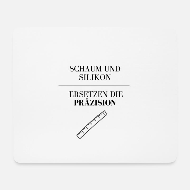 Mit Schaum und Silikon wurden ganze Städte gebaut. - Mousepad (Querformat) - Weiß