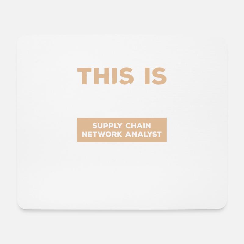 Das ist es, was ein großartiger Supply-Chain-Netzwerk-Analyst ausmacht - Mousepad (Querformat) - Weiß