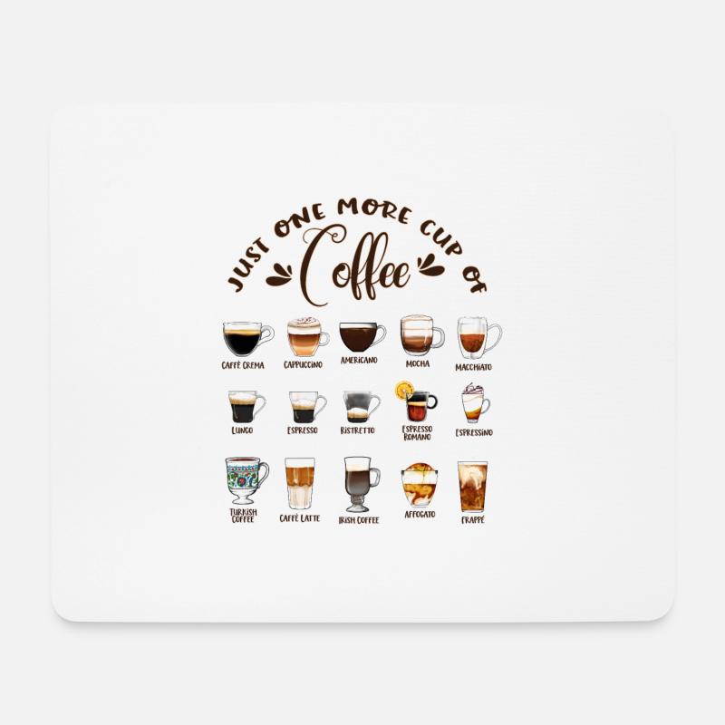 Noch eine Tasse Kaffee - Kaffeearten - Mousepad (Querformat) - Weiß