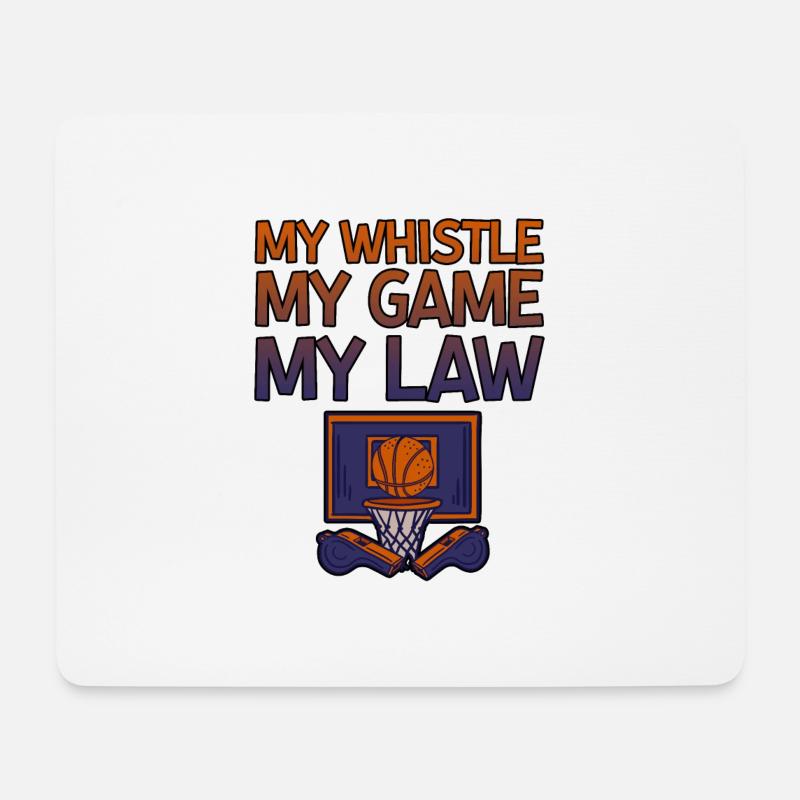 My Whistle My Game My Law 4 - Mousepad (Querformat) - Weiß