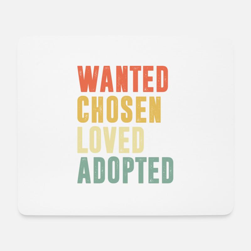 Wanted Chosen Loved Adopted - Mousepad (Querformat) - Weiß