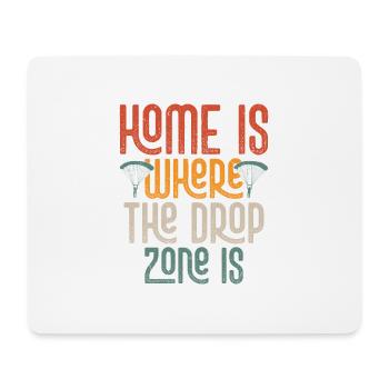 Home Is Where The Drop Zone Is Skydiver Parachute - Mousepad (Querformat) - Weiß - Vorne