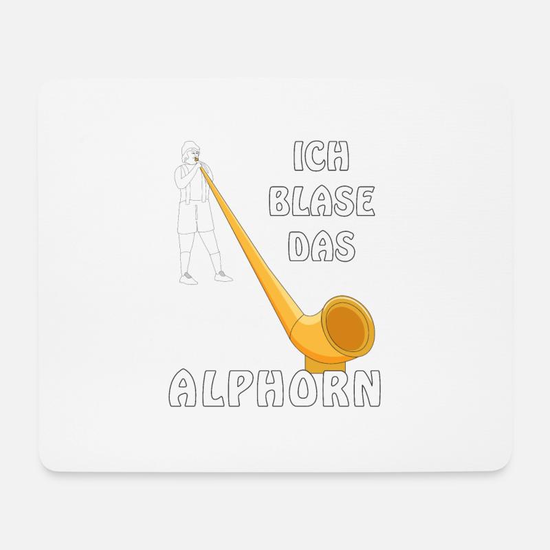 ICH BLASE DAS ALPHORN - Mousepad (Querformat) - Weiß