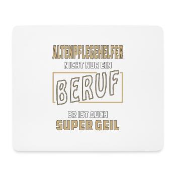 ALTENPFLEGERHELFER NICHT NUR EIN BERUF - Mousepad (Querformat) - Weiß - Vorne