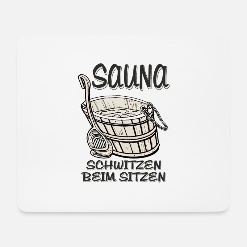 SAUNA SCHWITZEN BEIM SITZEN - Mousepad (Querformat) - Weiß