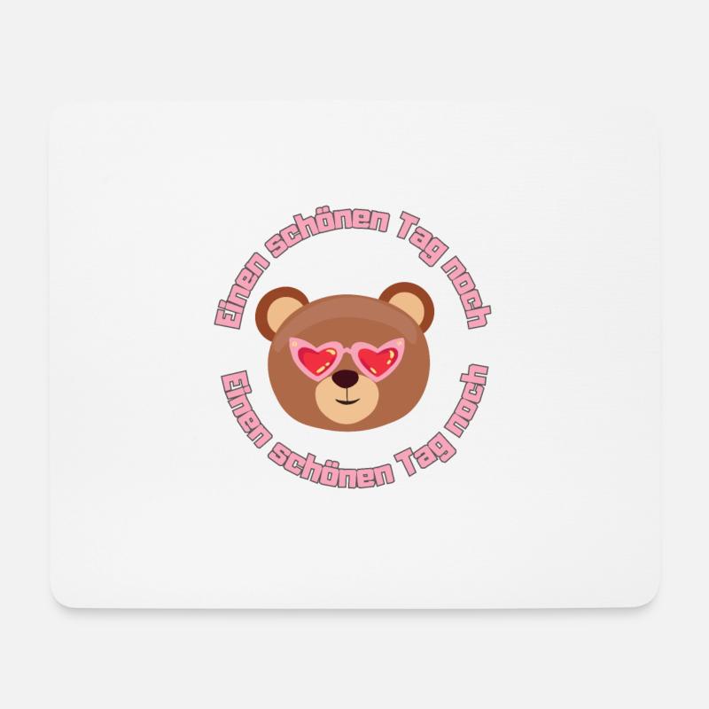 Einen schönen Tag noch - Mousepad (Querformat) - Weiß