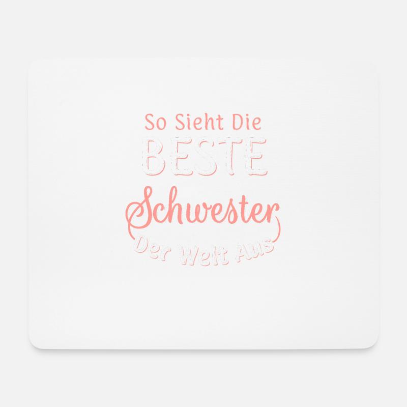 So Sieht Die Beste Schwester Der Welt Aus - Mousepad (Querformat) - Weiß