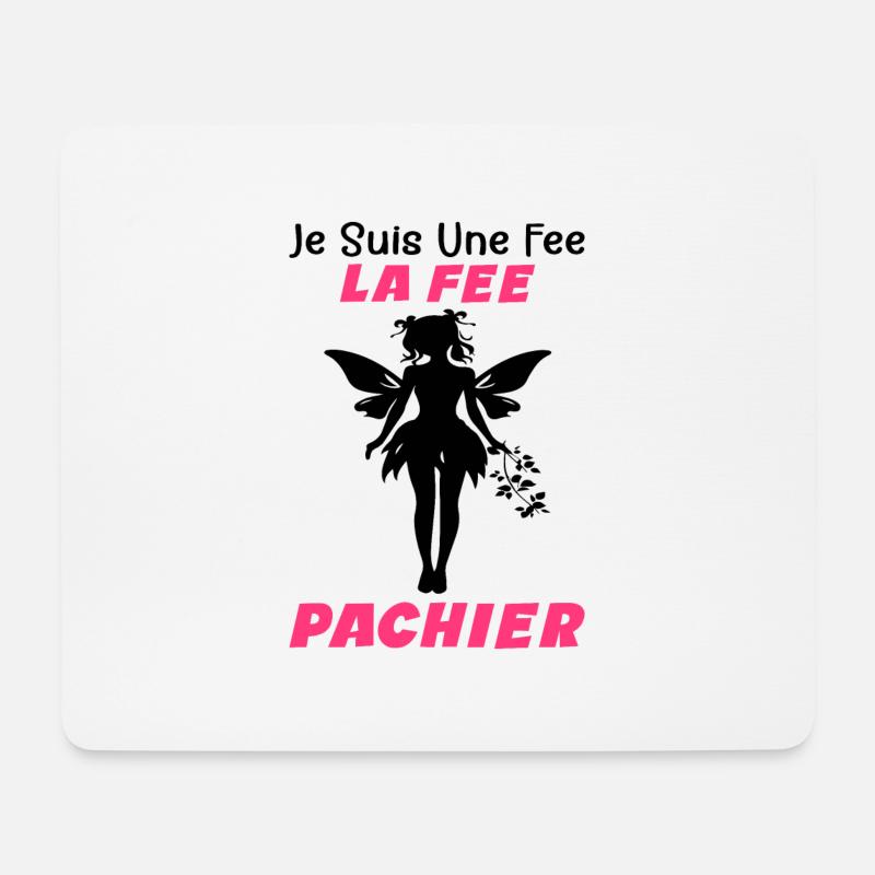 Je Suis Une Fee La Fee Pachier - Humour Cadeau - Tapis de souris (format paysage) - blanc