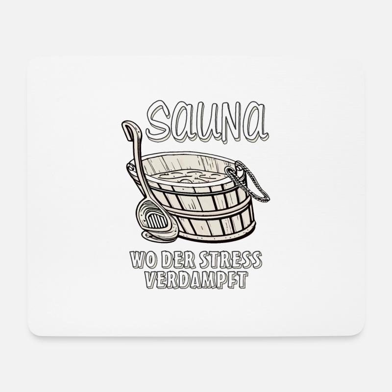 SAUNA WO DER STRESS VERDAMPFT - Mousepad (Querformat) - Weiß
