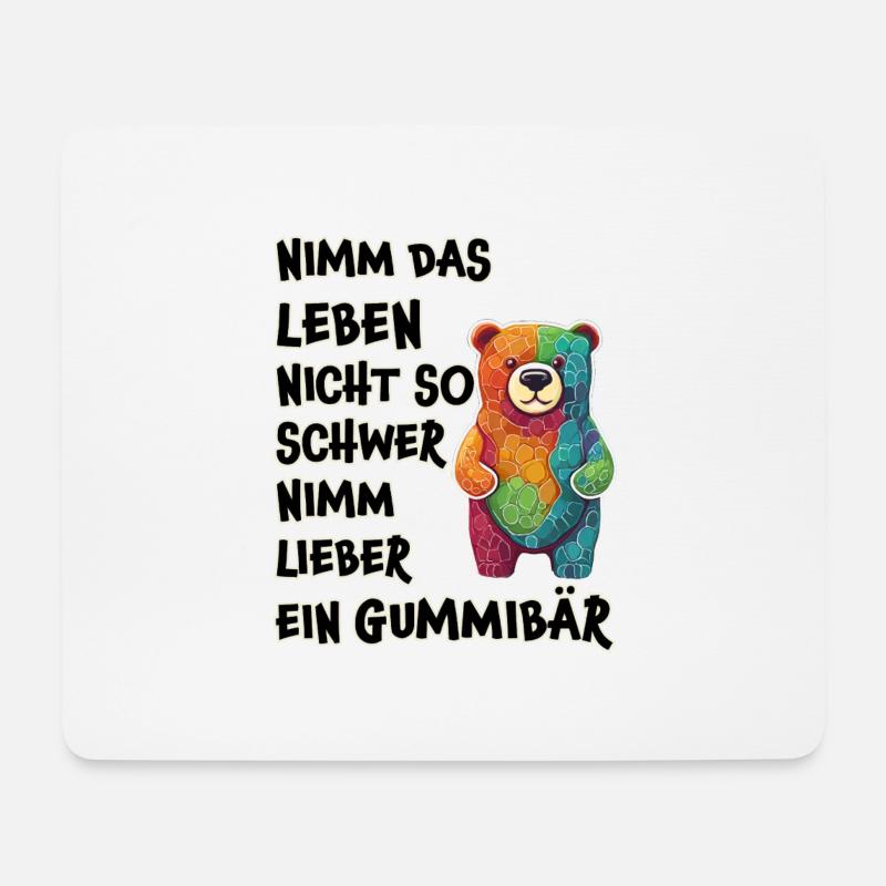 Nimm das Leben nicht so schwer, Gummibär - Mousepad (Querformat) - Weiß