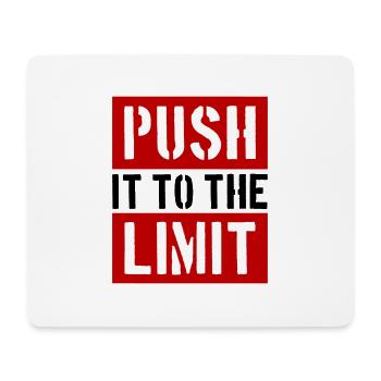 Push It To The Limit Spruch Fitness - Mousepad (Querformat) - Weiß - Vorne