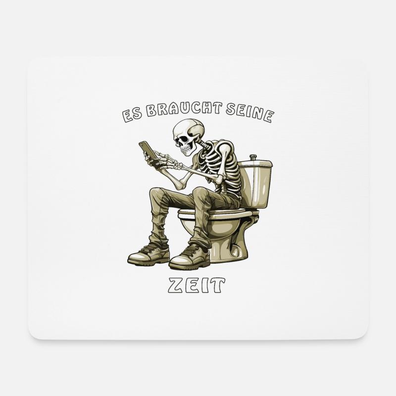 SKELETT TOILETTE BRAUCHT SEINE ZEIT - Mousepad (Querformat) - Weiß