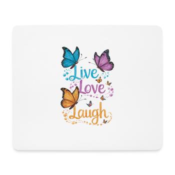 Inspirierender Live Love Laugh Schmetterling - Mousepad (Querformat) - Weiß - Vorne