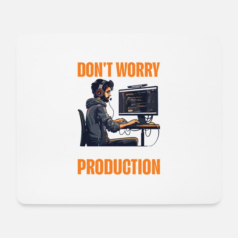 Don't Worry, We'll Test It In Production 8 - Mousepad (Querformat) - Weiß