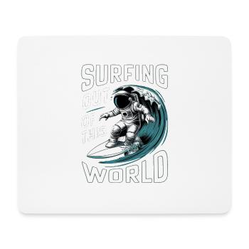 Surfing Out of This World - Humor - Mouse Pad (horizontal) - white - Front