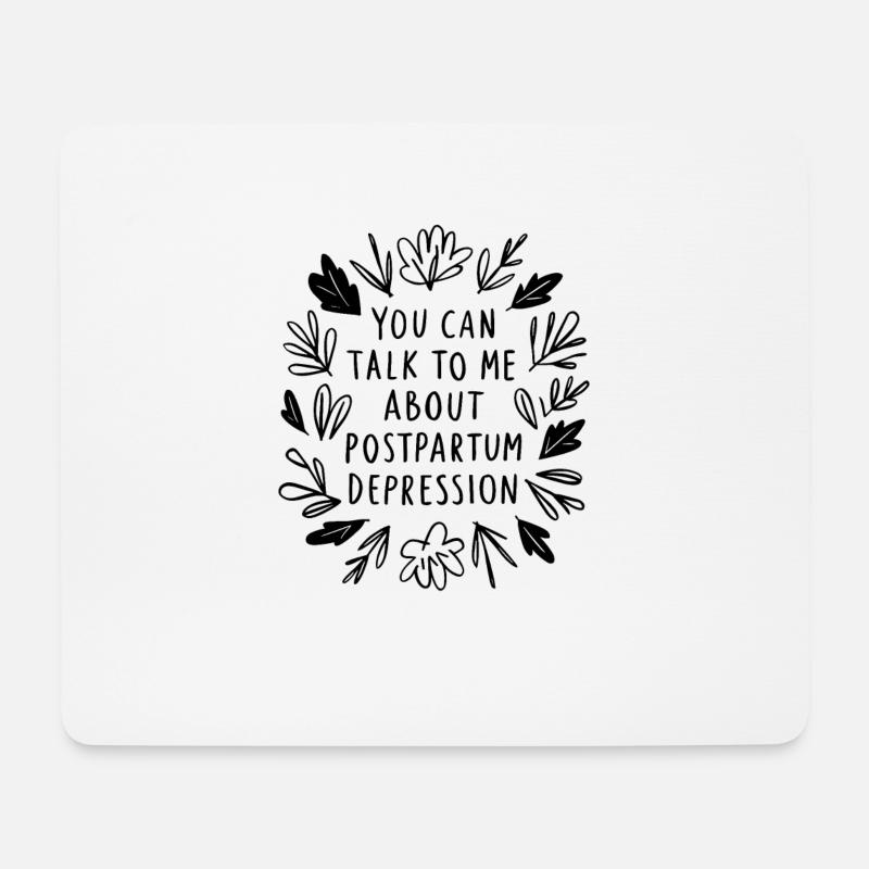 Sie können mit mir über postpartale Depressionen sprechen - Mousepad (Querformat) - Weiß