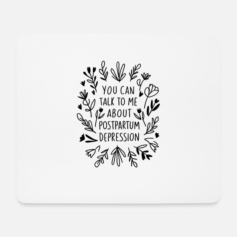 Sie können mit mir über postpartale Depressionen sprechen - Mousepad (Querformat) - Weiß