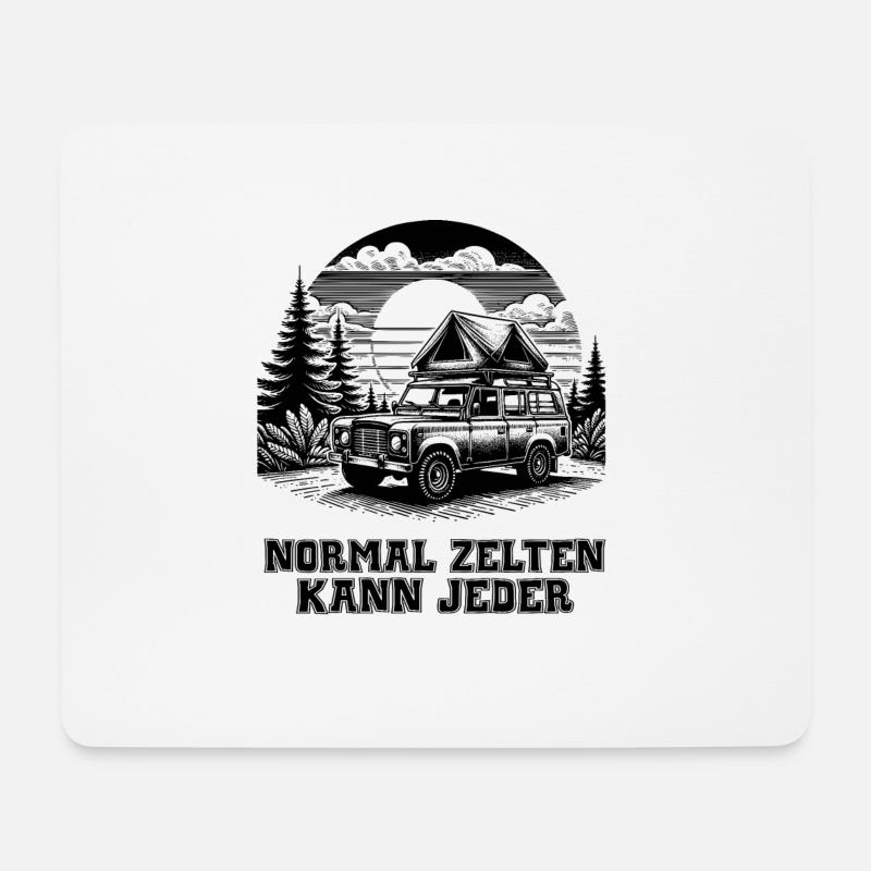 Dachzelt Sprüche - Dachzelten Camping Urlaub - Mousepad (Querformat) - Weiß