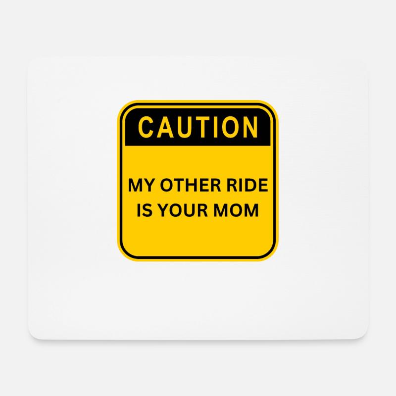MY OTHER RIDE IS YOU MOM SHIELD - Mousepad (Querformat) - Weiß