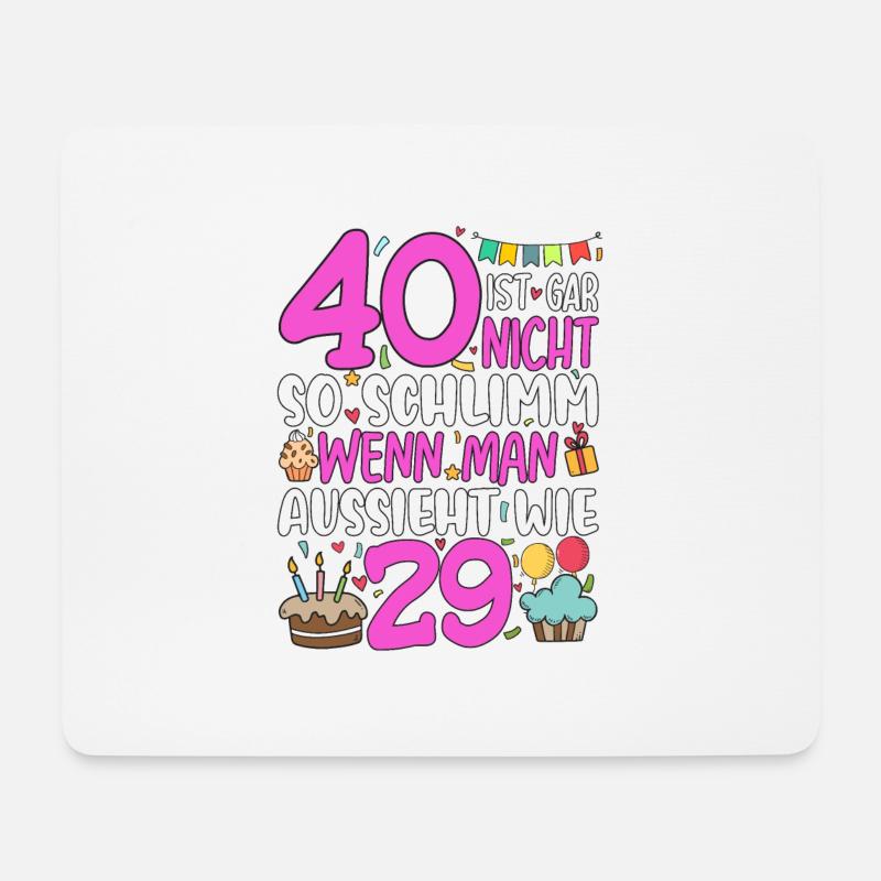 40 Ist Gar Nicht So Schlimm - Mousepad (Querformat) - Weiß