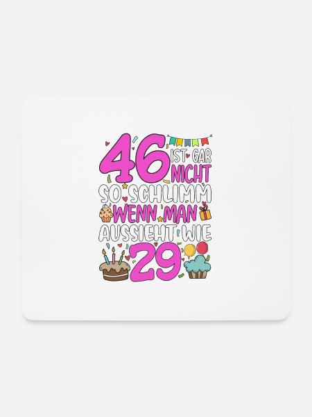 46 Ist Gar Nicht So Schlimm - Mousepad (Querformat) - Weiß