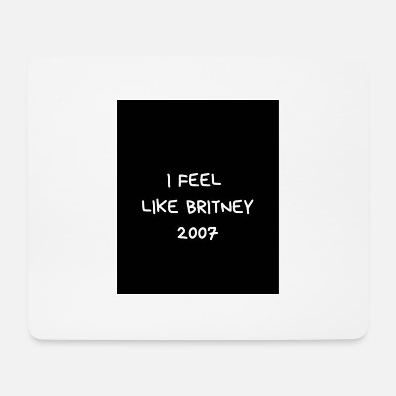 FeellikeBritney2007 - Mousepad (Querformat) - Weiß