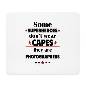 Some heroes don't wear capes, photographers - Mouse Pad (horizontal) - white - Front