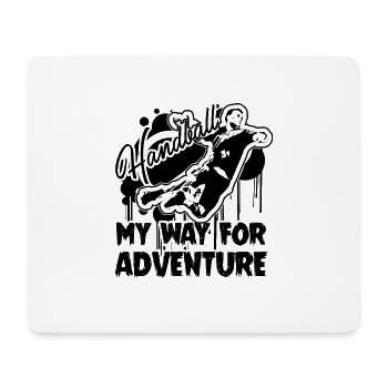 Handball My Way For Adventure - Mouse Pad (horizontal) - white - Front