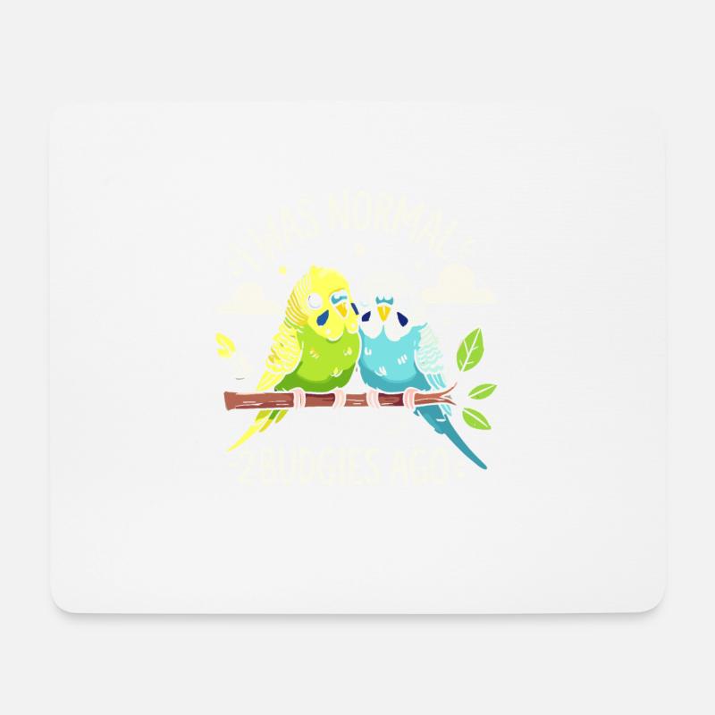 Vor 2 Wellensittichen war ich normal - Mousepad (Querformat) - Weiß