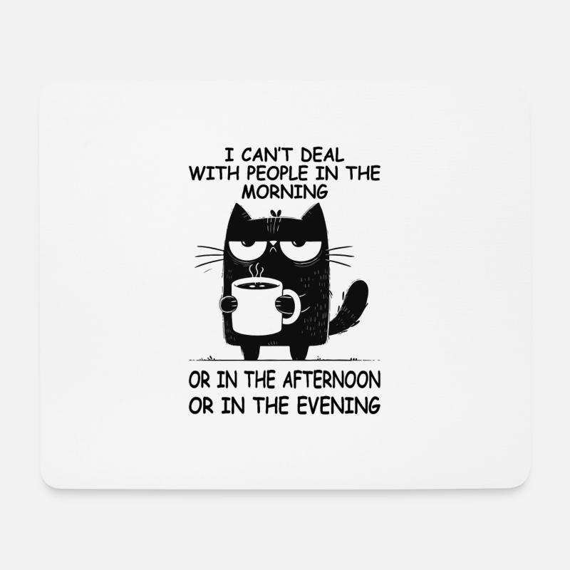 I Can Not Deal With People Lustige Katze Kaffee - Mousepad (Querformat) - Weiß