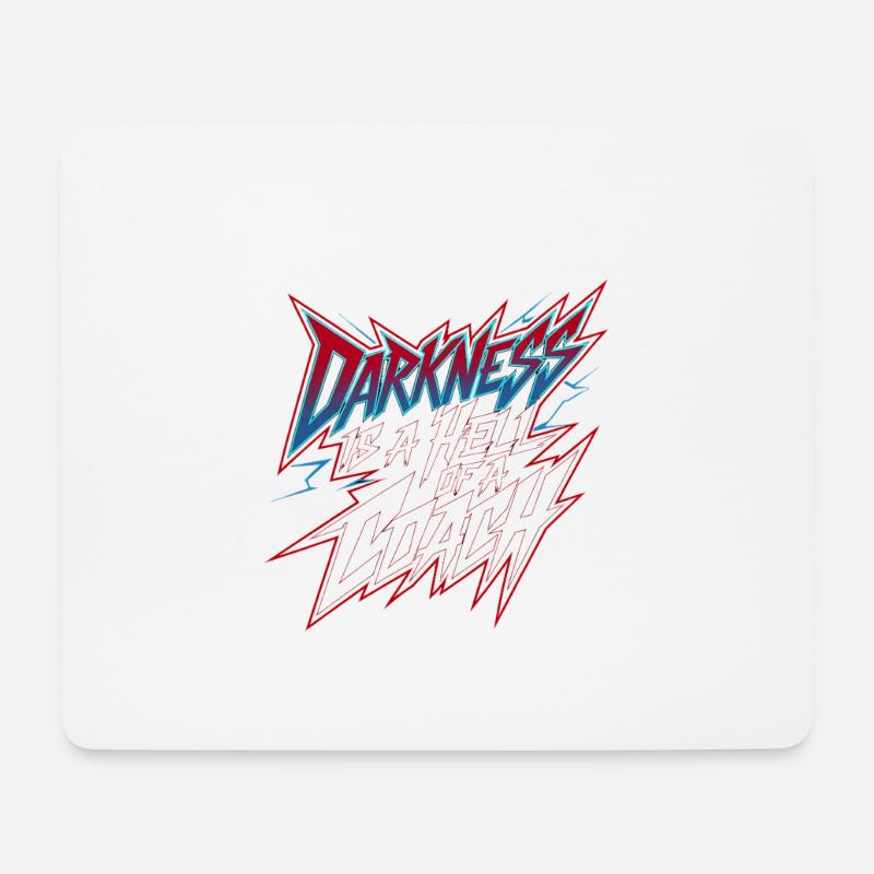 Darkness Is A Hell Of A Coach 10 - Mousepad (Querformat) - Weiß