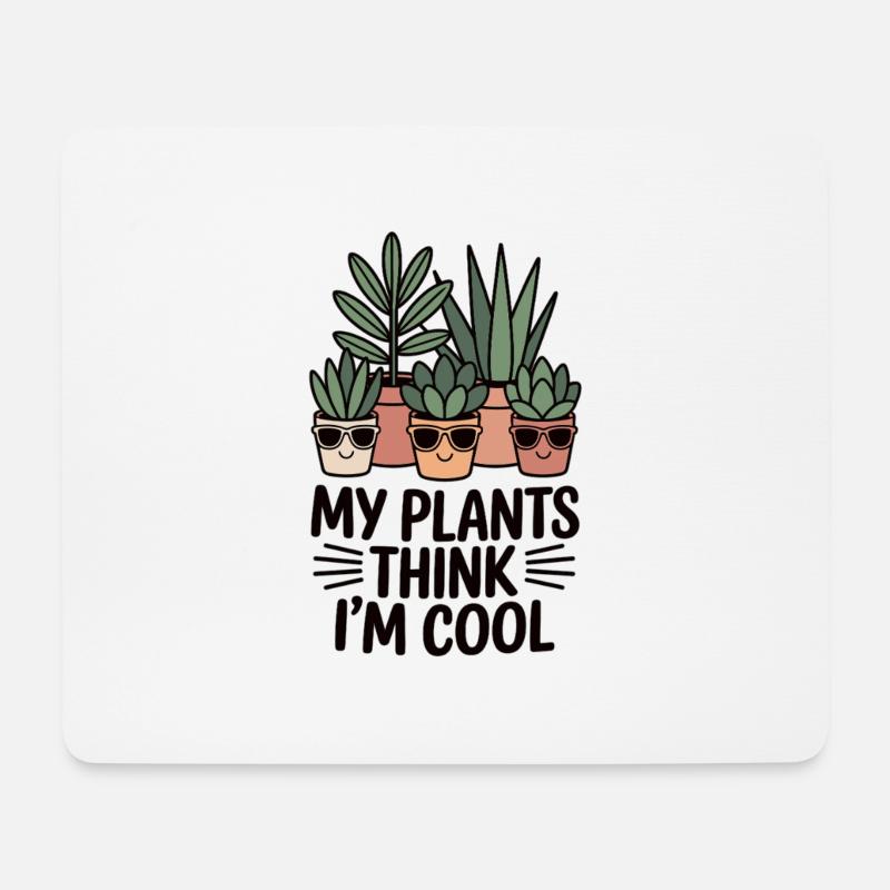 Pflanzenliebe mit Stil Meine Pflanzen feiern mich - Mousepad (Querformat) - Weiß