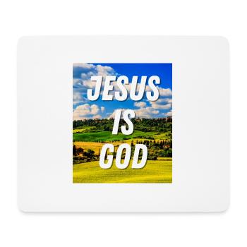 Jesus Is God - Christian Quote - Mouse Pad (horizontal) - white - Front