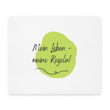 Mein Leben - meine Regeln! - Mousepad (Querformat) - Weiß - Vorne