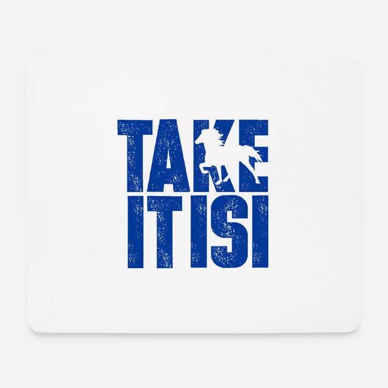 Islandpferd Isländer Take it isi Reiten Geschenk - Mousepad (Querformat) - Weiß