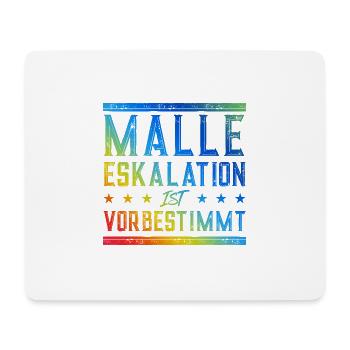 Malle Eskalation - Mousepad (Querformat) - Weiß - Vorne