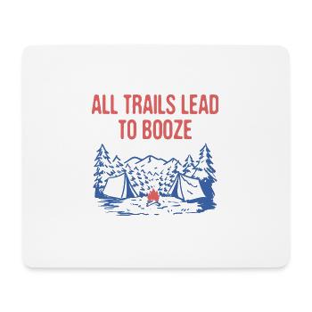 All Trails Lead to Booze Camping Drinking Camper - Mousepad (Querformat) - Weiß - Vorne