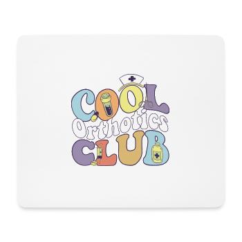 Cool Orthotics Club Orthotist Practitioner - Mouse Pad (horizontal) - white - Front