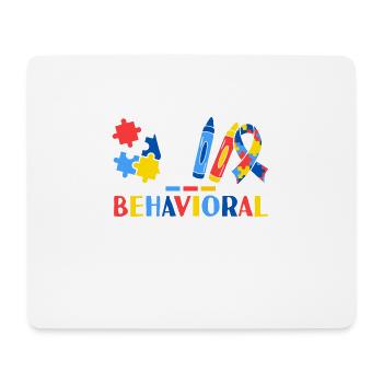 Behavioral Therapist Is Not For The Weak ABA - Mouse Pad (horizontal) - white - Front