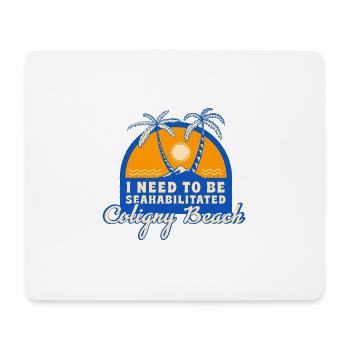 I Need To Be Seahabilitated Coligny Beach Summer - Mousepad (Querformat) - Weiß - Vorne