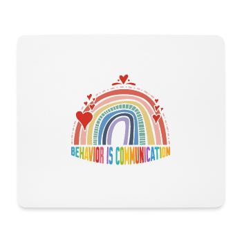 Behavior Is Communication 15 - Mouse Pad (horizontal) - white - Front